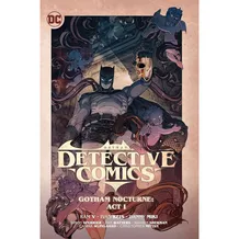 Комікс DC. Detective Comics. Gotham Nocturne. Act 1. Volume 2, (524621)