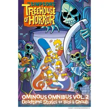 Комикс The Simpsons. Treehouse of Horror. Ominous Omnibus. Deadtime Stories for Boos & Ghouls. Volume 2, (763519)