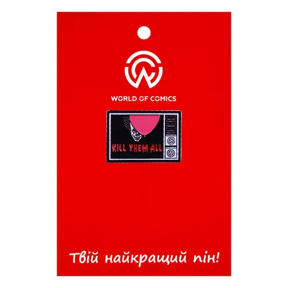 Металевий значок (пін) IT: Pennywise: «Kill Them All‎», (12315)