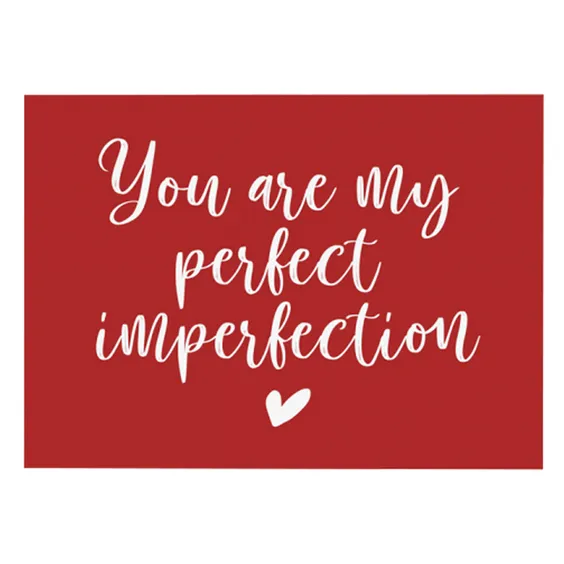 Листівка Gifty: «You are my perfect imperfection», (720078)