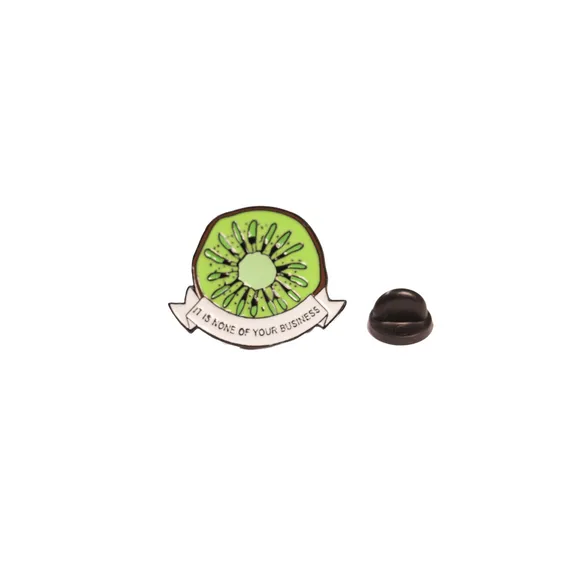 Металевий значок (пін) Kiwi: It is not your business, (10629)