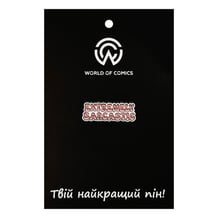 Металлический значок (пин) «‎Extremely Sarcastic», (14368)