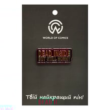 Металевий значок (пін) «‎Dead Inside But Still Horny» (14298)