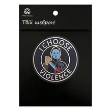 Шеврон Halloween: Michael Myers: «I Choose Violence‎», (6614)