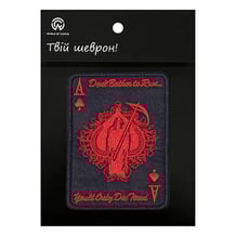 Шеврон Playing Card: Ace of Spades: Death: «Don't Bother To Run You'll Only Die Tired‎», (6635)