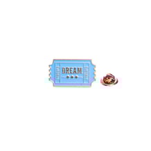 Металевий значок (пін) Ticket to Dream, (11491)
