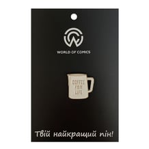 Металевий значок (пін) Pitcher: «Coffee For Life», (13412)