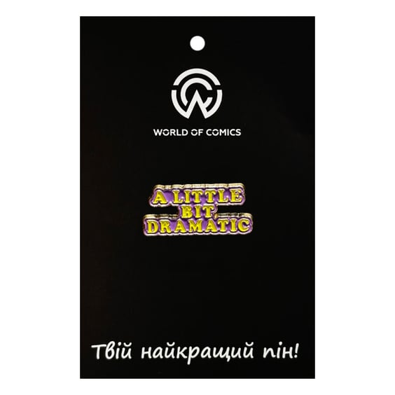 Металлический значок (пин) «‎A Little Bit Dramatic», (14364)