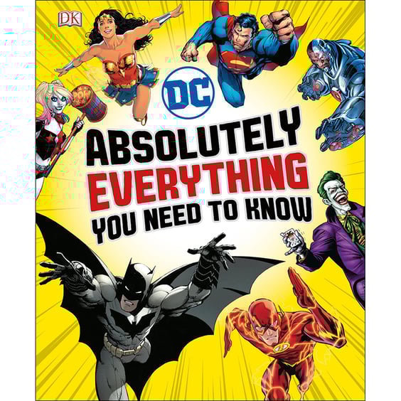 Артбук DC Comics. Absolutely Everything You Need To Know, (314241)