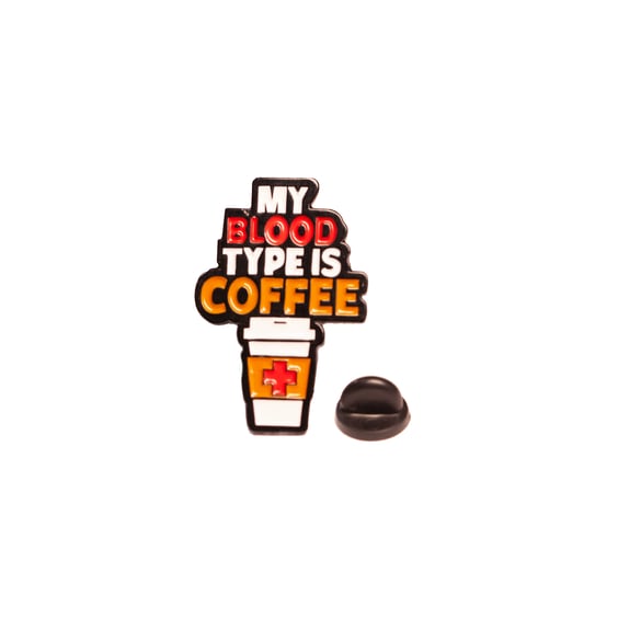 Металевий значок (пін) My Blood Type is Coffee, (12083)