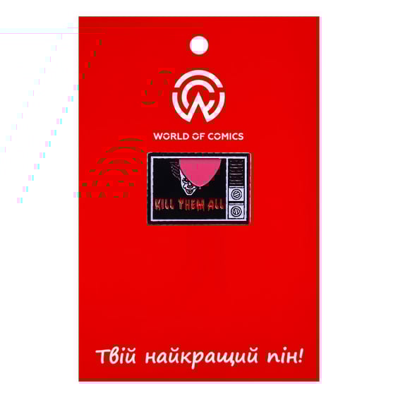 Металевий значок (пін) IT: Pennywise: «Kill Them All‎», (12315)