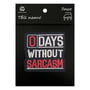 Патч «‎0 Days Without Sarcasm», (6695)